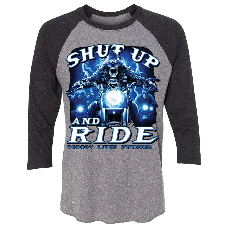 Zexpa Apparelâ„¢ Shut Up and Ride Nobody Lives Forever 3/4 Sleevee Raglan Tee Skeleton Tee Handmade Hand-knitted Hand-woven