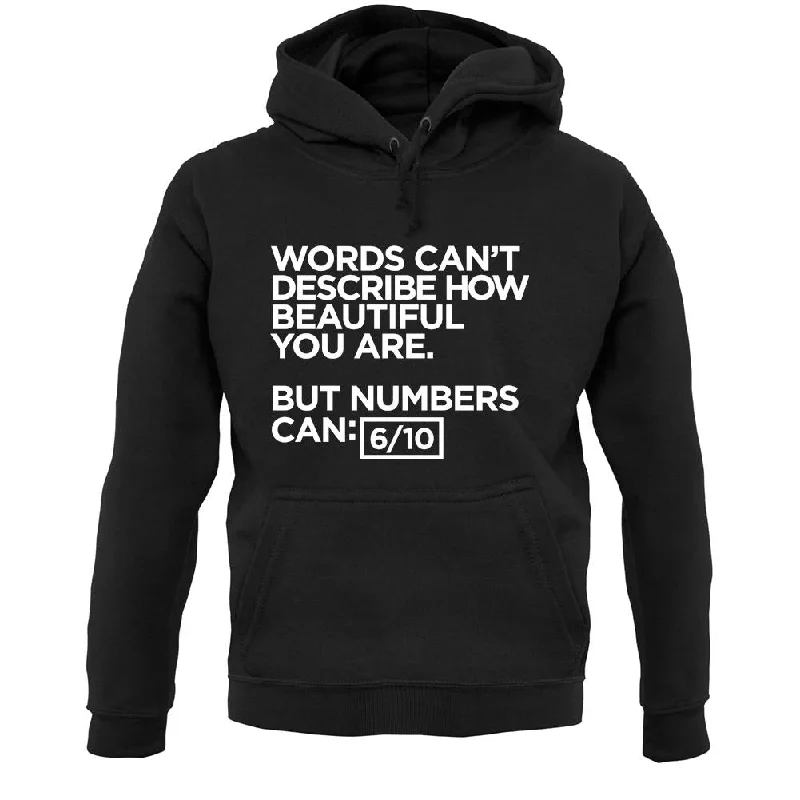 Words Can'T Describe Beauty Unisex Hoodie Hoodie with Thumb Holes Functional Cozy